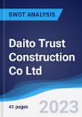 Daito Trust Construction Co Ltd - Strategy, SWOT and Corporate Finance Report- Product Image
