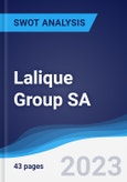 Lalique Group SA - Strategy, SWOT and Corporate Finance Report- Product Image