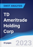 TD Ameritrade Holding Corp - Strategy, SWOT and Corporate Finance Report- Product Image