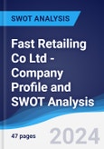 Fast Retailing Co Ltd - Company Profile and SWOT Analysis- Product Image