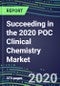 Succeeding in the 2020 POC Clinical Chemistry Market: Supplier Shares and Segment Forecasts by Test, Competitive Intelligence, Emerging Technologies, Instrumentation and Opportunities for Suppliers - Product Thumbnail Image