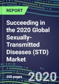 Succeeding in the 2020 Global Sexually-Transmitted Diseases (STD) Market for 8 Tests: US, Europe, Japan - Supplier Shares and Sales Segment Forecasts by Test, Competitive Intelligence, Emerging Technologies, Instrumentation and Opportunities- Product Image