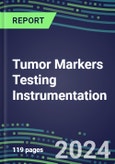 Tumor Markers Testing Instrumentation: Cancer Diagnostic Analyzers and Strategic Profiles of Leading Suppliers- Product Image