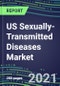 2021 US Sexually-Transmitted Diseases Market Shares, Segmentation Forecasts, Competitive Landscape, Innovative Technologies, Latest Instrumentation, Opportunities for Suppliers - Product Thumbnail Image