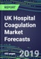 UK Hospital Coagulation Market Forecasts 2019-2023: Reagent and Instrument Supplier Shares, Competitive Strategies, Innovative Technologies, Instrumentation Review, Emerging Opportunities - Product Thumbnail Image