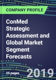 ConMed Strategic Assessment and Global Market Segment Forecasts- Product Image