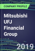 Mitsubishi UFJ Financial Group: Performance, Capabilities, Goals and Strategies in the Global Financial Services Industry, 2019- Product Image