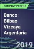 Banco Bilbao Vizcaya Argentaria: Performance, Capabilities, Goals and Strategies in the Global Financial Services Industry, 2019- Product Image