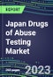 2023 Japan Drugs of Abuse Testing Market for 12 Assays - 2022 Supplier Shares and 2022-2027 Segment Forecasts by Test, Competitive Intelligence, Emerging Technologies, Instrumentation and Opportunities for Suppliers - Product Thumbnail Image