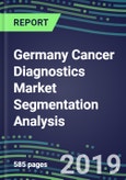 Germany Cancer Diagnostics Market Segmentation Analysis, 2019-2023: Hospitals, Commercial Labs, Physician Offices-Oncogenes, Biochemical Markers, Lymphokines, GFs, CSFs, Hormones, Immunohistochemical Stains- Product Image