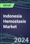 Indonesia Hemostasis Market Database - Supplier Shares and Strategies, 2023-2028 Volume and Sales Segment Forecasts for 40 Coagulation Tests - Product Thumbnail Image