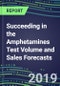Succeeding in the Amphetamines Test Volume and Sales Forecasts: US, Europe, Japan-Hospitals, Commercial Labs, POC Locations - Product Thumbnail Image