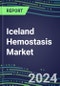 Iceland Hemostasis Market Database - Supplier Shares and Strategies, 2023-2028 Volume and Sales Segment Forecasts for 40 Coagulation Tests - Product Thumbnail Image
