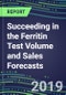 Succeeding in the Ferritin Test Volume and Sales Forecasts: US, Europe, Japan-Hospitals, Commercial Labs, POC Locations - Product Thumbnail Image
