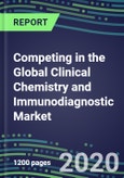 2024 Competing in the Global Clinical Chemistry and Immunodiagnostic Market: Supplier Shares, Segment Forecasts for 100 Tests, Latest Trends, Growth Opportunities- Product Image