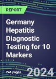 2024 Germany Hepatitis Diagnostic Testing for 10 Markers: Supplier Shares and Strategies, Volume and Sales Segment Forecasts for Immunodiagnostic and Molecular Diagnostic Procedures - Hospitals, Blood Banks, Commercial Labs, POC Locations- Product Image