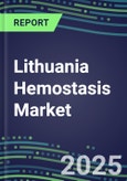 Lithuania Hemostasis Market Database - Supplier Shares and Strategies, 2023-2028 Volume and Sales Segment Forecasts for 40 Coagulation Tests- Product Image