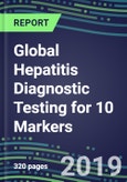 Global Hepatitis Diagnostic Testing for 10 Markers: Supplier Shares and Sales Segment Forecasts for Immunodiagnostic and NAT Procedures-Hospitals, Blood Banks, Public Health Labs, Commercial Labs, Physician Offices- Product Image