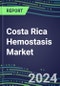 Costa Rica Hemostasis Market Database - Supplier Shares and Strategies, 2023-2028 Volume and Sales Segment Forecasts for 40 Coagulation Tests - Product Thumbnail Image