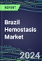 Brazil Hemostasis Market Database - Supplier Shares and Strategies, 2023-2028 Volume and Sales Segment Forecasts for 40 Coagulation Tests - Product Thumbnail Image