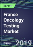 France Oncology Testing Market 2023: Shares and Sales Segment Forecasts By Assay- Product Image
