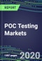 2024 POC Testing Markets: Supplier Shares, Volume and Sales Segment Forecasts, Emerging Technologies, Instrumentation Review, Competitive Strategies - Cancer Clinics, Ambulatory Centers, Surgery Centers, Nursing Homes, Birth Centers - Product Thumbnail Image