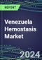 Venezuela Hemostasis Market Database - Supplier Shares and Strategies, 2023-2028 Volume and Sales Segment Forecasts for 40 Coagulation Tests - Product Image