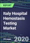 2020 Italy Hospital Hemostasis Testing Market: Supplier Shares and Strategies, Volume and Sales Forecasts for 40 Assays, Emerging Tests, Technology Assessment, Instrumentation Review, Strategic Profiles of Leading Competitors - Product Thumbnail Image