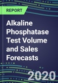 2020 Alkaline Phosphatase Test Volume and Sales Forecasts: US, Europe, Japan - Hospitals, Commercial Labs, POC Locations- Product Image