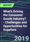 What's Driving the Consumer Goods Industry? - Challenges and Opportunities for Suppliers- Product Image