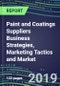 Paint and Coatings Suppliers Business Strategies, Marketing Tactics and Market Segmentation Forecasts, 2019-2023 - Product Thumbnail Image
