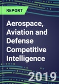Aerospace, Aviation and Defense Competitive Intelligence, 2019: Top 10 Companies Capabilities, Goals and Strategies- Product Image