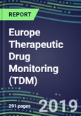 Europe Therapeutic Drug Monitoring (TDM), 2019-2023: France, Germany, Italy, Spain, UK-Supplier Shares and Strategies, Volume and Sales Segment Forecasts- Product Image