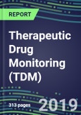Therapeutic Drug Monitoring (TDM), 2019-2023: US, Europe, Japan-Supplier Shares and Strategies, Volume and Sales Segment Forecasts- Product Image