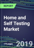 Home and Self Testing Market, 2019-2023: Future Horizons and Growth Strategies- Product Image