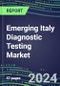 2024 Emerging Italy Diagnostic Testing Market: Supplier Shares by Test and Segment Sales Forecasts - Product Thumbnail Image