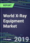 World X-Ray Equipment Market, 2019-2023: Strategic Assessments of Leading Suppliers- Product Image