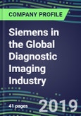 Siemens in the Global Diagnostic Imaging Industry, 2019-2023: M&A, Joint Ventures, Marketing Tactics, Technological Capabilities- Product Image