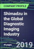 Shimadzu in the Global Diagnostic Imaging Industry, 2019-2023: M&A, Joint Ventures, Marketing Tactics, Technological Capabilities- Product Image