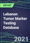 2021 Lebanon Tumor Marker Testing Database - Supplier Shares, Volume and Sales Segment Forecasts for Major Cancer Diagnostic Tests - Product Thumbnail Image