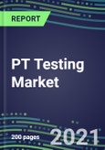 2021 PT Testing Market: USA, Europe, Japan - Competitive Strategies, Country Forecasts, Innovative Technologies and Instrumentation- Product Image