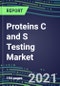 2021 Proteins C and S Testing Market: USA, Europe, Japan - Competitive Strategies, Country Forecasts, Innovative Technologies and Instrumentation - Product Thumbnail Image