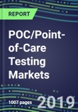 POC/Point-of-Care Testing Markets: Supplier Shares, Volume and Sales Segment Forecasts, Emerging Technologies, Instrumentation Review, Competitive Strategies-Cancer Clinics- Product Image