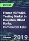 France HIV/AIDS Testing Market in Hospitals, Blood Banks, Commercial Labs- Supplier Shares and Sales Forecasts for Immunodiagnostic and NAT Procedures - Product Thumbnail Image