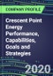 2020 Crescent Point Energy Performance, Capabilities, Goals and Strategies - Product Thumbnail Image