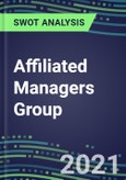 2021 Affiliated Managers Group Strategic SWOT Analysis - Performance, Capabilities, Goals and Strategies in the Global Banking, Financial Services Industry- Product Image