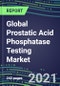 2021 Global Prostatic Acid Phosphatase Testing Market: US, Europe, Japan - Supplier Shares and Strategies, Volume and Sales Segment Forecasts, Emerging Opportunities - Product Thumbnail Image