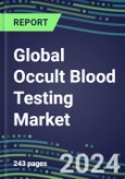 2021 Global Occult Blood Testing Market: US, Europe, Japan - Supplier Shares and Strategies, Volume and Sales Segment Forecasts, Emerging Opportunities- Product Image