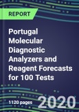 2020 Portugal Molecular Diagnostic Analyzers and Reagent Forecasts for 100 Tests: Supplier Shares and Strategies, Volume and Sales Segment Forecasts - Infectious and Genetic Diseases, Cancer, Forensic and Paternity Testing- Product Image