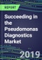 Succeeding in the Pseudomonas Diagnostics Market, 2019-2023: USA, Europe, Japan-Supplier Shares, Test Volume and Sales Forecasts by Country and Market Segment-Hospitals, Commercial and Public Health Labs, POC Locations - Product Thumbnail Image